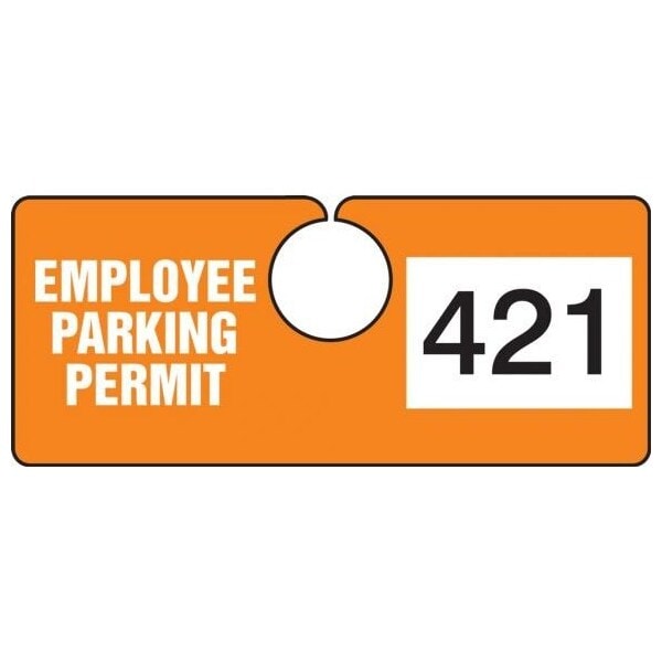 Accuform Parking Permit Tag, EMPLOYEE PARKING PERMIT Numbered 500-599, Orange, 2in x 4.75in, 100PK TNT421ORF - main